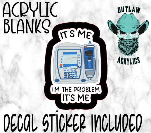 Total Problem Here Acrylic & Decal Set