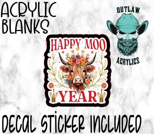 Happy Moo Year Acrylic & Decal Set