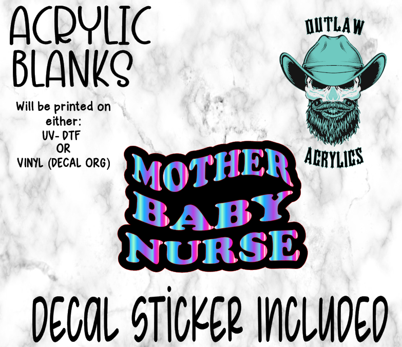 Mother Baby Nurse Acrylic & Decal Set
