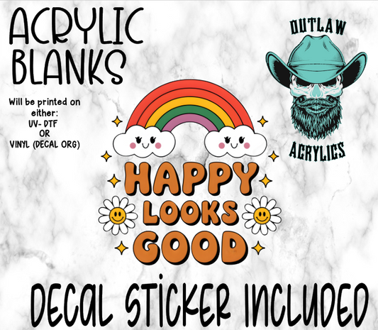 Happy Looks Good On You Acrylic & Decal Set