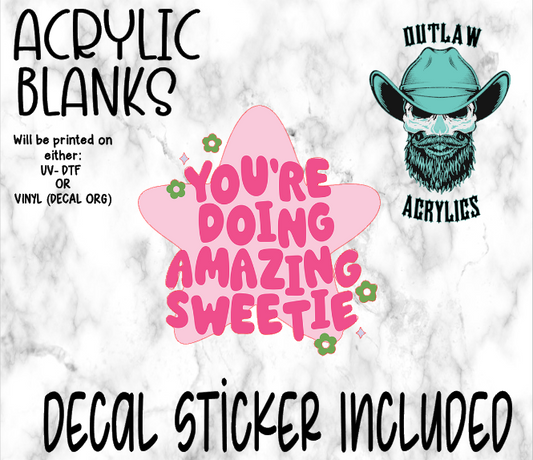 You're Doing Amazing Acrylic & Decal Set