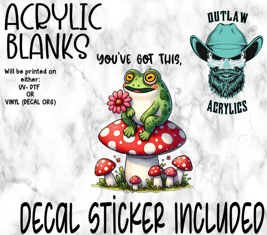 You Got This Frog Acrylic & Decal Set