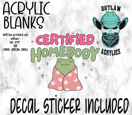Certified Homebody Acrylic & Decal Set