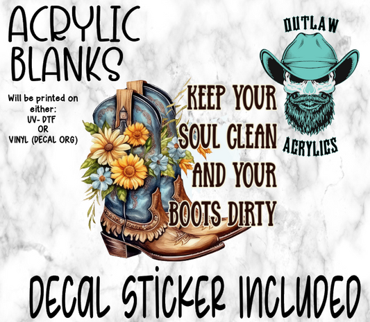 Keep Your Soul Clean Acrylic & Decal Set