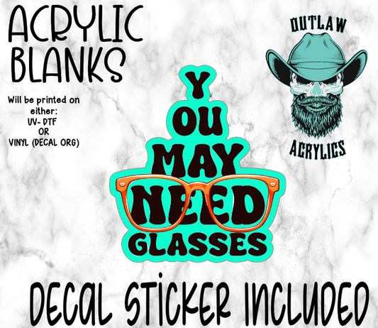 Need Glasses Acrylic & Decal Set