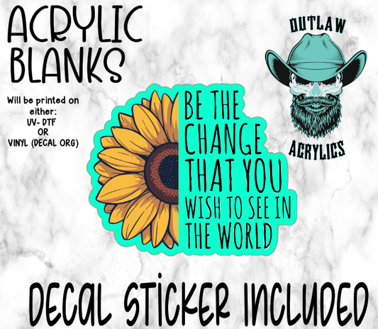 Sunflower Change Acrylic & Decal Set