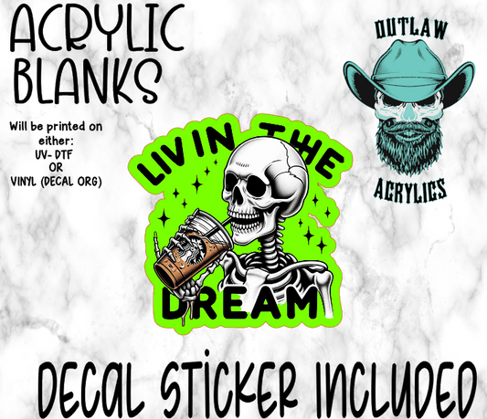 Living The Dream Skeleton Acrylic & Decal Set