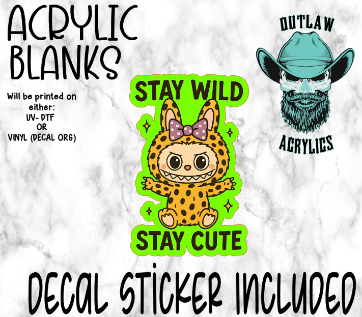 Stay Wild Doll Acrylic & Decal Set