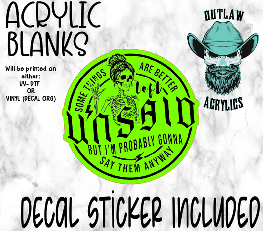 Some Things Better Left UNSAID Acrylic & Decal Set
