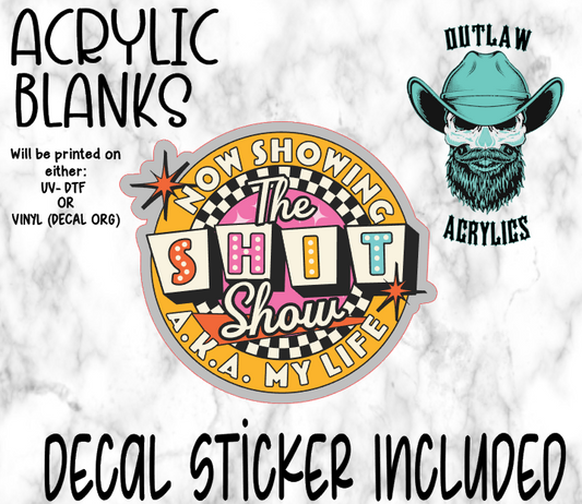 Welcome To My Show Acrylic & Decal Set