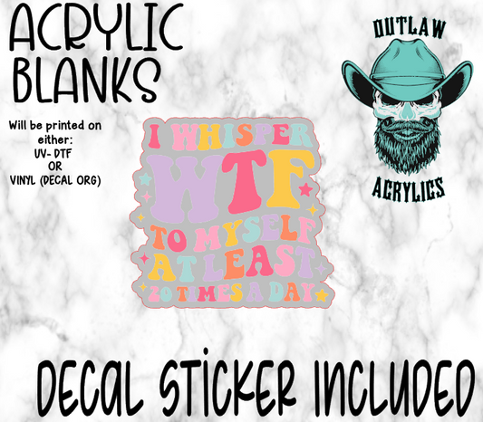 Whisper W.T.F Daily Acrylic & Decal Set
