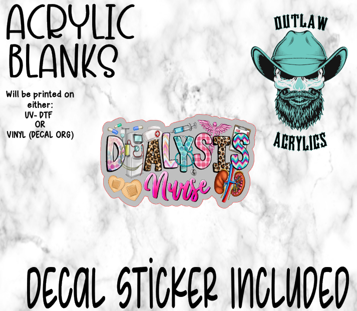 Dialysis Nurse Acrylic & Decal Set - Outlaw Acrylics
