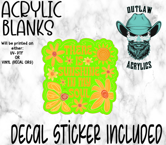 Sunshine In My Soul Acrylic & Decal Set