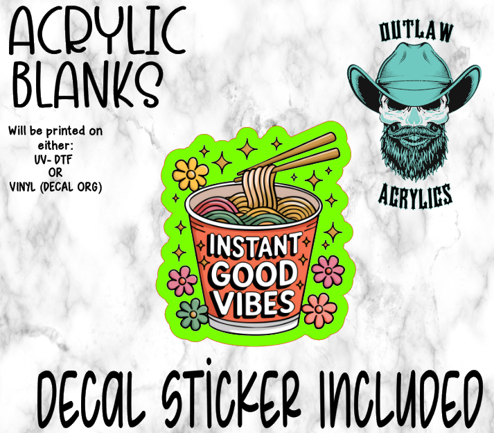 Instant Good Vibes Acrylic & Decal Set
