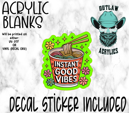 Instant Good Vibes Acrylic & Decal Set