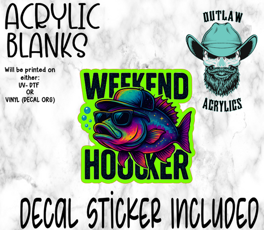 Weekend Hooker Acrylic & Decal Set