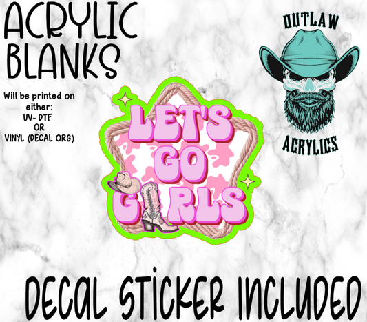 Let's Go Girls Acrylic & Decal Set