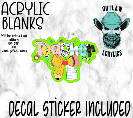 Teacher Style Acrylic & Decal Set
