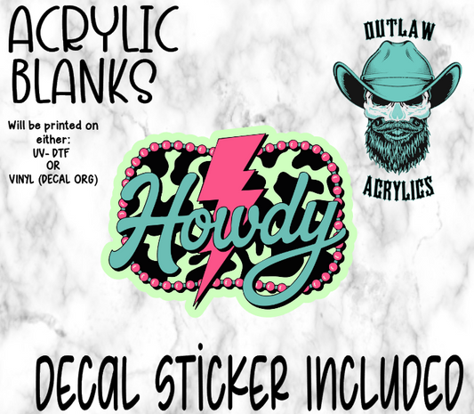 Howdy Acrylic & Decal Set