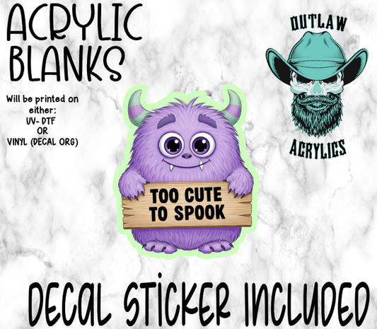 Too Cute To Spook Acrylic & Decal Set