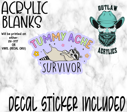 Tummy Ache Survivor Acrylic & Decal Set