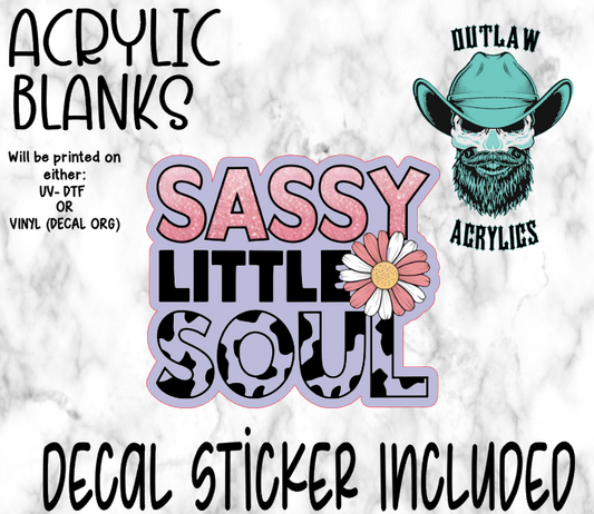 Sassy Little Soul Acrylic & Decal Set