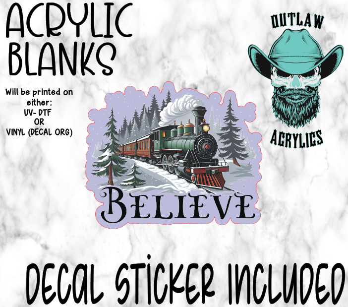 We Believe Acrylic & Decal Set
