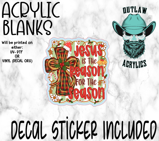 Reason For The Season Acrylic & Decal Set