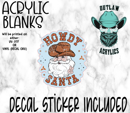 Howdy Santa Acrylic & Decal Set