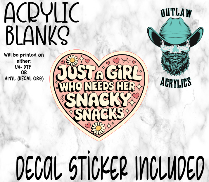 Girl Needs Snacks Acrylic & Decal Set