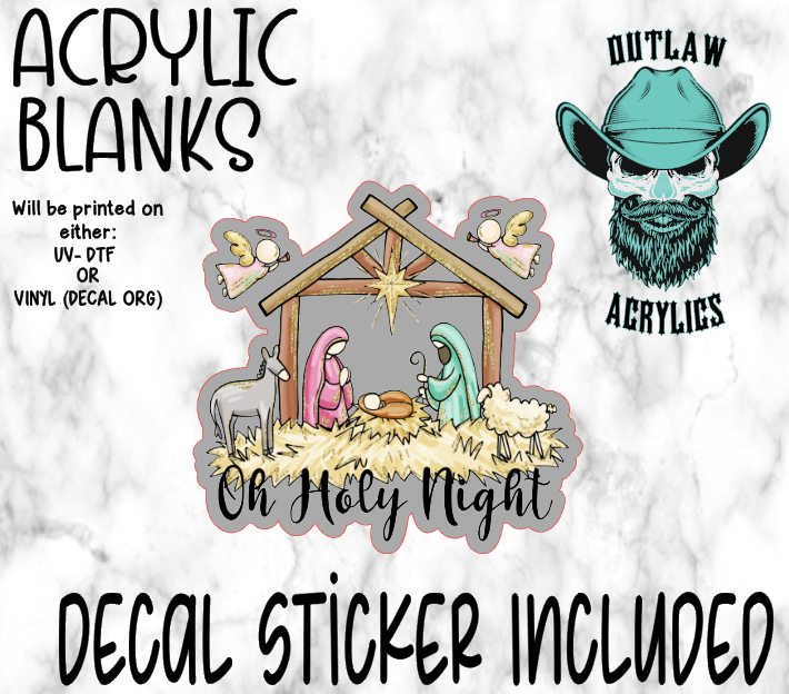 Oh Holy Night Acrylic & Decal Set