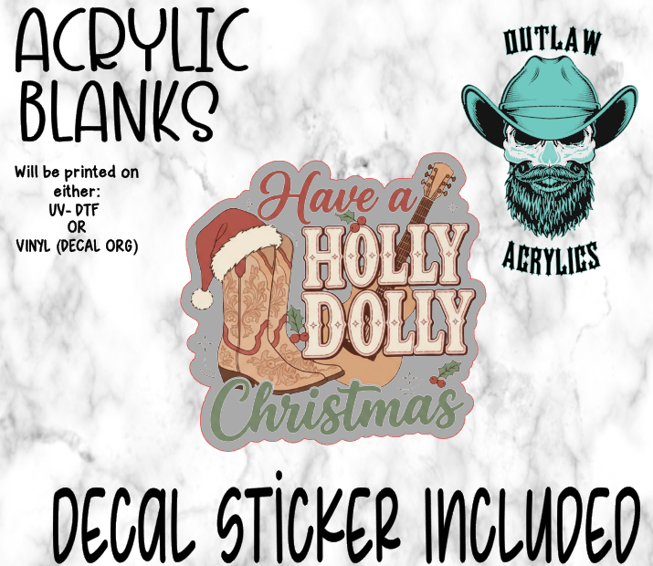 Holly Dolly Christmas Acrylic & Decal Set