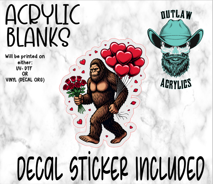 Bigfoot Valentine Acrylic & Decal Set