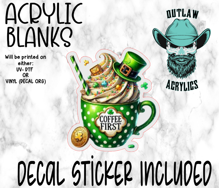 Patrick's Coffee First Acrylic & Decal Set