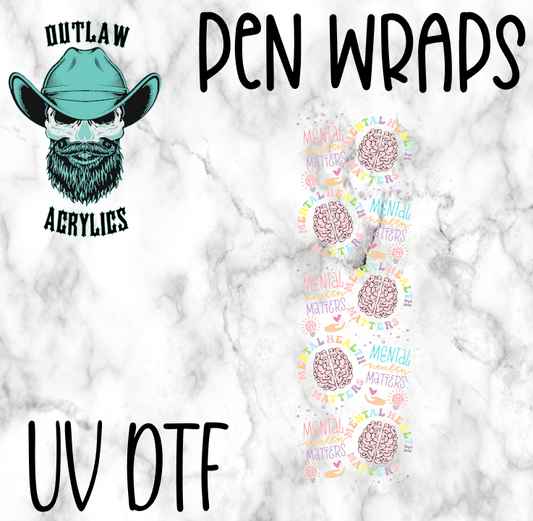 Mental Health Matters Pen Wrap UV-DTF