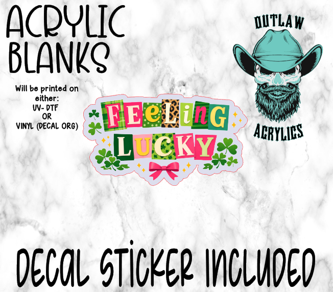 Feeling Lucky Acrylic & Decal Set