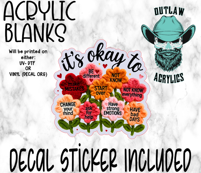 It's Okay To Roses Acrylic & Decal Set
