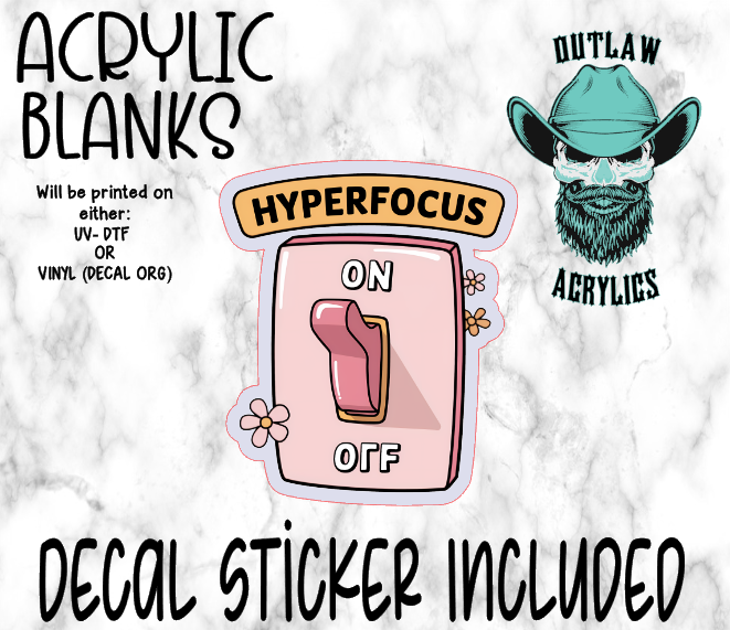 Hyperfocus Mode Acrylic & Decal Set
