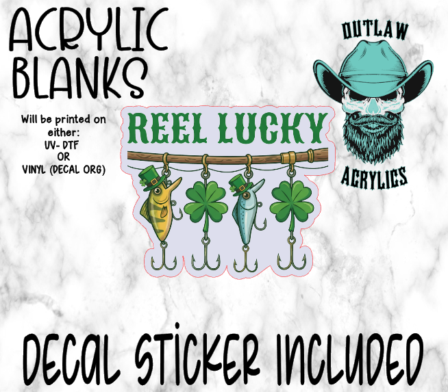 Reel Lucky Acrylic & Decal Set