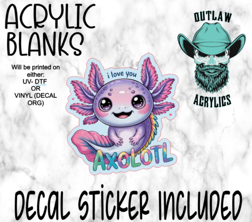 I Love You Axolotl Acrylic & Decal Set
