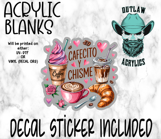 Cafecito Y Chisme Acrylic & Decal Set