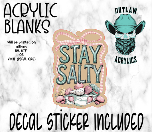 Stay Salty Acrylic & Decal Set