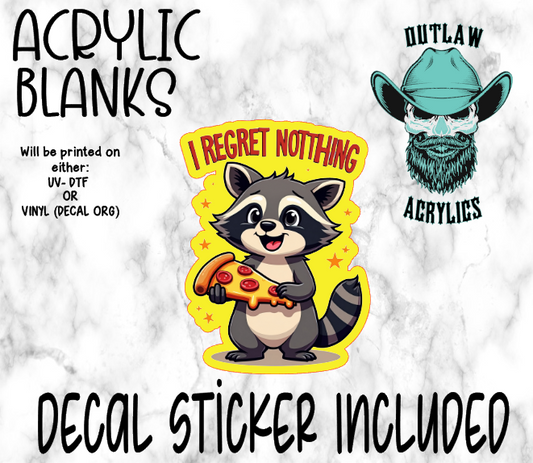 I Regret Nothing Acrylic & Decal Set