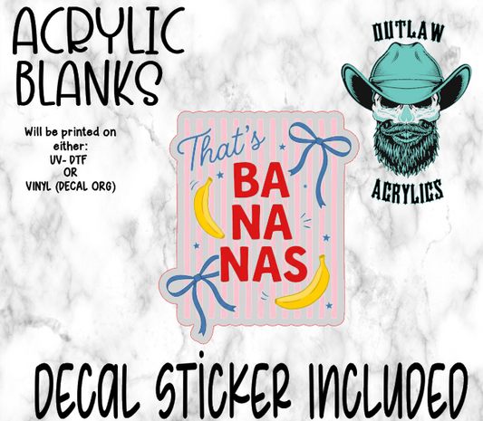 That's Bananas Acrylic & Decal Set