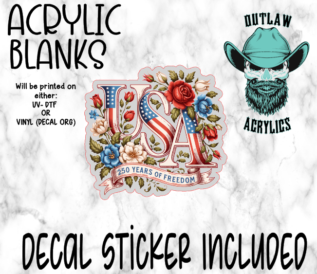 250 Years Of Freedom Acrylic & Decal Set