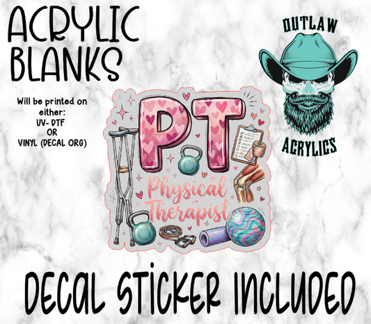 Physical Therapist Acrylic & Decal Set