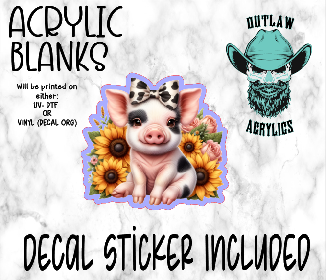 Baby Pig Sunflower Cowprint Bow Acrylic & Decal Set