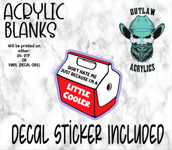 Don't Hate Cooler Acrylic & Decal Set