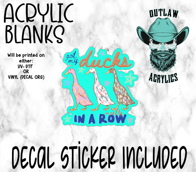 Ducks In A Row Acrylic & Decal Set
