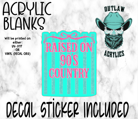 Raised On Country Pink Acrylic & Decal Set